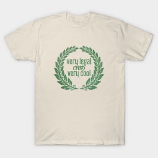 Very Legal & Very Cool - Flora 1 T-Shirt